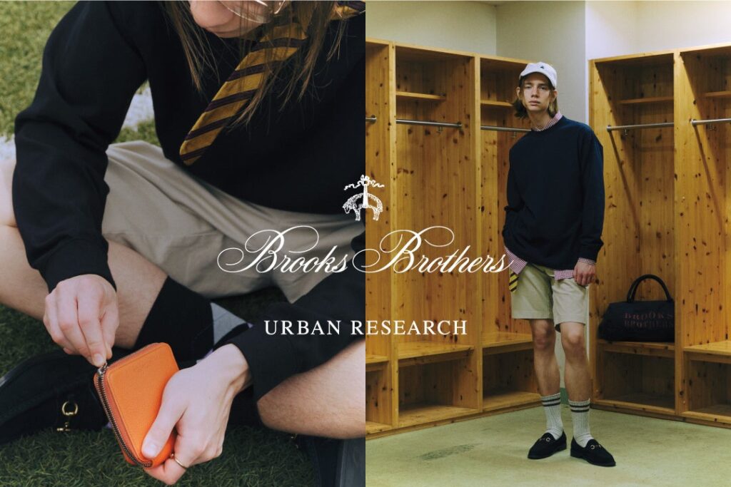 Brooks Brothers for URBAN RESEARCHより 待望のハイエンドデイリーコレクションをリリース