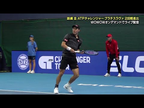 錦織 圭 vs M.フチョビッチ 1回戦ハイライト│男子テニスATPチャレンジャー ブラチスラヴァ【WOWOW】