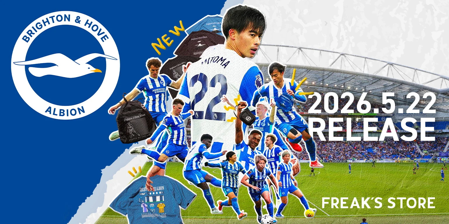 三笘 薫選手の活躍でも注目の「Brighton & Hove Albion FC」とFREAK'S