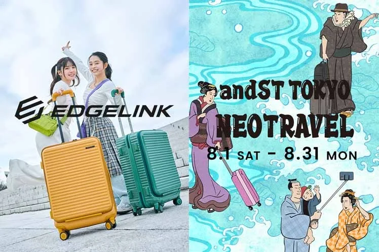 「EDGELINK」が「and ST TOKYO」の期間限定POPUPに出店「梅田サイファーコラボバッグ」先行発売＆ノベルティキャンペーン実施